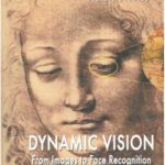 خرید و دانلود نسخه کامل کتاب Dynamic Vision. From Images to Face Recognition