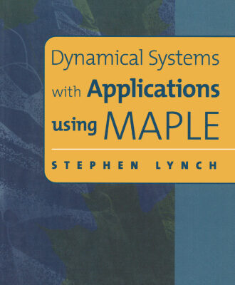 خرید و دانلود نسخه کامل کتاب Dynamical Systems with Applications using MAPLE