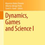 خرید و دانلود نسخه کامل کتاب Dynamics, Games and Science I: DYNA 2008, in Honor of Maurício Peixoto and David Rand, University of Minho, Braga, Portugal, September 8-12, 2008