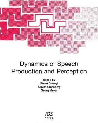 خرید و دانلود نسخه کامل کتاب Dynamics of Speech Production and Perception