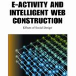 خرید و دانلود نسخه کامل کتاب E-Activity and Intelligent Web Construction: Effects of Social Design