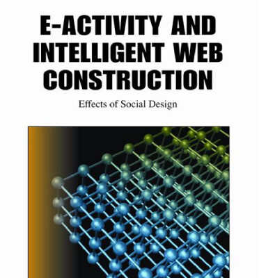 خرید و دانلود نسخه کامل کتاب E-Activity and Intelligent Web Construction: Effects of Social Design