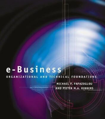 خرید و دانلود نسخه کامل کتاب e-Business. Organizational and Technical Foundations