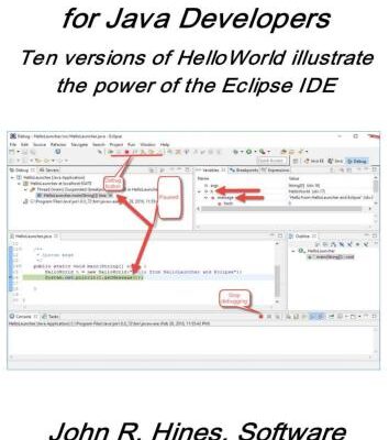 خرید و دانلود نسخه کامل کتاب Eclipse 4.5 Hello Course for Java Developers: Ten versions of HelloWorld illustrate the power of the Eclipse IDE