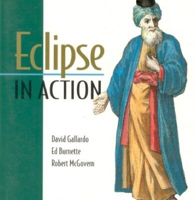خرید و دانلود نسخه کامل کتاب Eclipse in action : a guide for Java developers