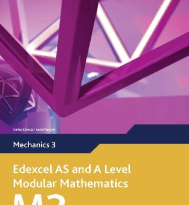 خرید و دانلود نسخه کامل کتاب Edexcel AS and A Level Modular Mathematics: Mechanics 3