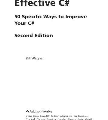 خرید و دانلود نسخه کامل کتاب Effective C# : 50 specific ways to improve your C#