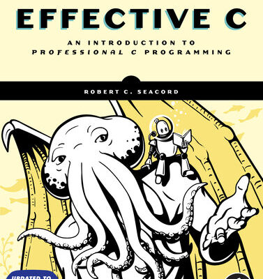 خرید و دانلود نسخه کامل کتاب Effective C: An Introduction to Professional C Programming