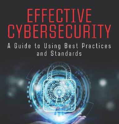 خرید و دانلود نسخه کامل کتاب Effective Cybersecurity: A Guide to Using Best Practices and Standards