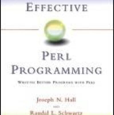 خرید و دانلود نسخه کامل کتاب Effective Perl Programming: Writing Better Programs with Perl