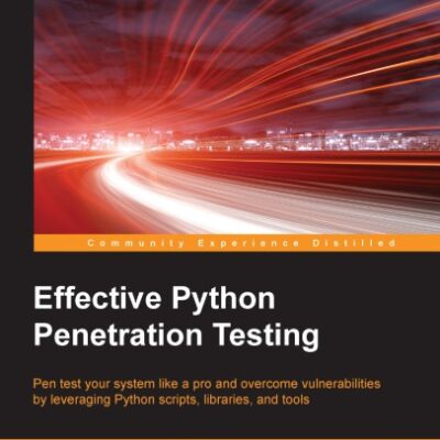 خرید و دانلود نسخه کامل کتاب Effective Python Penetration Testing