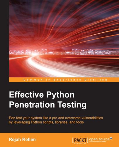خرید و دانلود نسخه کامل کتاب Effective Python Penetration Testing_686818902c21a.jpeg خرید و دانلود نسخه کامل کتاب Effective Python Penetration Testing