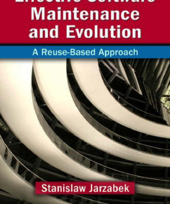 خرید و دانلود نسخه کامل کتاب Effective Software Maintenance and Evolution: A Reuse-Based Approach
