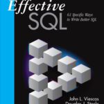 خرید و دانلود نسخه کامل کتاب Effective SQL: 61 Specific Ways to Write Better SQL
