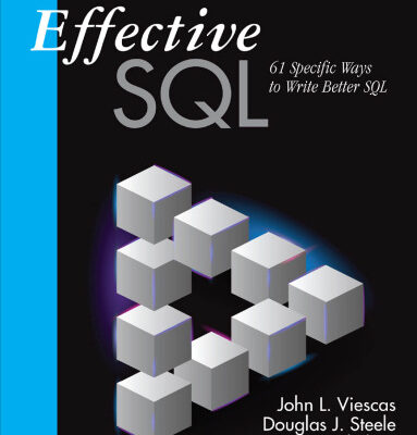 خرید و دانلود نسخه کامل کتاب Effective SQL: 61 Specific Ways to Write Better SQL