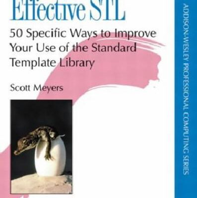 خرید و دانلود نسخه کامل کتاب Effective STL: 50 Specific Ways to Improve Your Use of the Standard Template Library (Addison-Wesley Professional Computing Series)