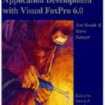 خرید و دانلود نسخه کامل کتاب Effective Techniques for Application Development with Visual FoxPro 6.0