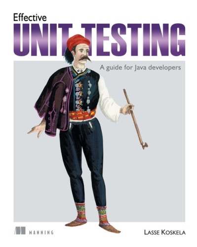 خرید و دانلود نسخه کامل کتاب Effective Unit Testing: A guide for Java Developers