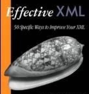 خرید و دانلود نسخه کامل کتاب Effective XML: 50 Specific Ways to Improve Your XML