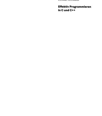 خرید و دانلود نسخه کامل کتاب Effektiv Programmieren in C und C++: Eine aktuelle Einführung mit Beispielen aus Mathematik, Naturwissenschaft und Technik