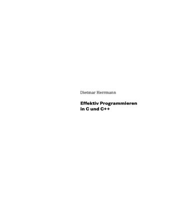 خرید و دانلود نسخه کامل کتاب Effektiv Programmieren in C und C++: Eine aktuelle Einführung mit Beispielen aus Mathematik, Naturwissenschaft und Technik