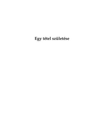 خرید و دانلود نسخه کامل کتاب Egy tétel születése