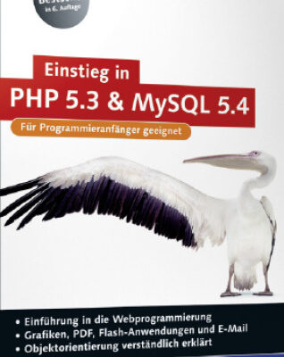 خرید و دانلود نسخه کامل کتاب Einstieg in PHP 5.3 Und MySQL 5.4: Für Programmieranfänger Geeignet