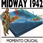 خرید و دانلود نسخه کامل کتاب Ej#rcitos y Batallas 21 Batallas de la Historia 10: Midway 1942. Momento crucial en el Pac#237;fico
