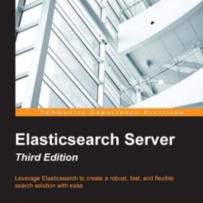 خرید و دانلود نسخه کامل کتاب Elasticsearch Server (+Code)