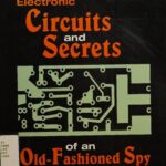 خرید و دانلود نسخه کامل کتاب Electronic Circuits and Secrets of an Old-Fashioned Spy