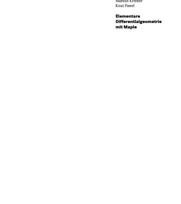 خرید و دانلود نسخه کامل کتاب Elementare Differentialgeometrie mit Maple