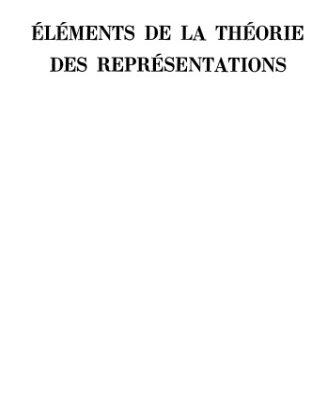 خرید و دانلود نسخه کامل کتاب Eléments de la théorie des représentations