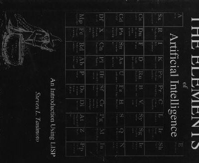 خرید و دانلود نسخه کامل کتاب Elements of Artificial Intelligence: An Introduction Using LISP