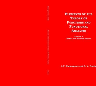 خرید و دانلود نسخه کامل کتاب Elements of the Theory of Functions and Functional Analysis. Volume 1: Metric and Normed Spaces.