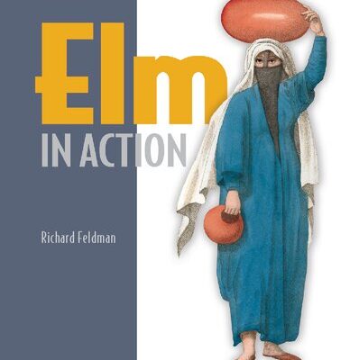 خرید و دانلود نسخه کامل کتاب Elm in Action
