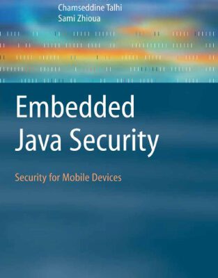 خرید و دانلود نسخه کامل کتاب Embedded Java Security: Security for Mobile Devices