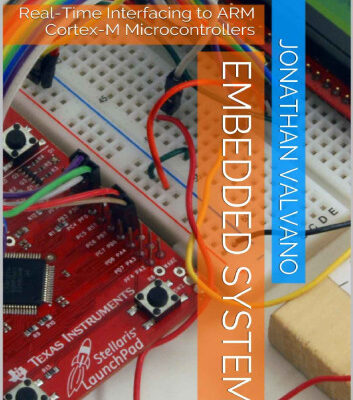 خرید و دانلود نسخه کامل کتاب Embedded Systems: Real-Time Interfacing to ARM Cortex-M Microcontrollers