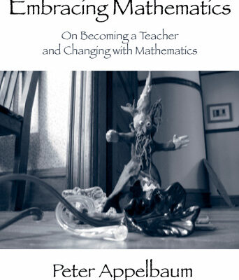 خرید و دانلود نسخه کامل کتاب Embracing mathematics: on becoming a teacher and changing with mathematics