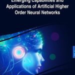خرید و دانلود نسخه کامل کتاب Emerging Capabilities and Applications of Artificial Higher Order Neural Networks