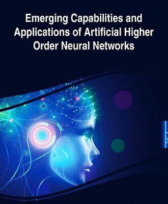 خرید و دانلود نسخه کامل کتاب Emerging Capabilities and Applications of Artificial Higher Order Neural Networks