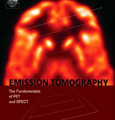 خرید و دانلود نسخه کامل کتاب Emission tomography. The fundamentals of PET and SPECT
