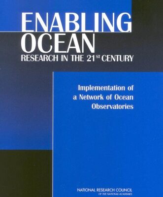 خرید و دانلود نسخه کامل کتاب Enabling Ocean Research in the 21st Century: Implementation of a Network of Ocean Observatories