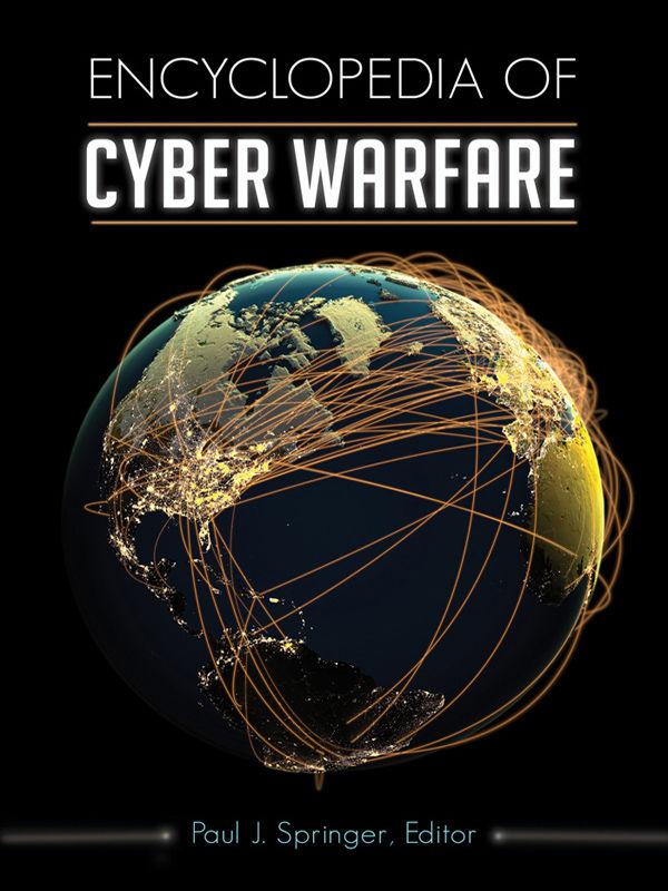 خرید و دانلود نسخه کامل کتاب Encyclopedia of Cyber Warfare_68680b1e01682.jpeg خرید و دانلود نسخه کامل کتاب Encyclopedia of Cyber Warfare