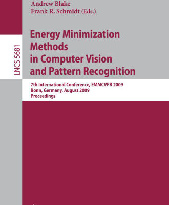 خرید و دانلود نسخه کامل کتاب Energy Minimization Methods in Computer Vision and Pattern Recognition: 7th International Conference, EMMCVPR 2009, Bonn, Germany, August 24-27, 2009. Proceedings