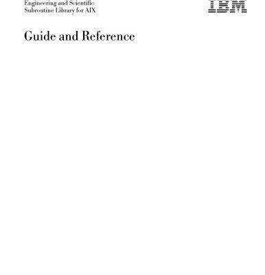 خرید و دانلود نسخه کامل کتاب Engineering and Scientific Subroutine Library for AIX: Guide and Reference