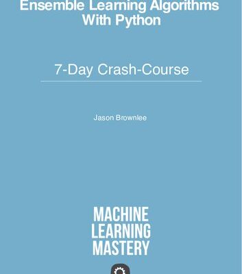 خرید و دانلود نسخه کامل کتاب Ensemble Machine Learning With Python: 7-Day Mini-Course