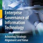 خرید و دانلود نسخه کامل کتاب Enterprise Governance of Information Technology: Achieving Strategic Alignment and Value