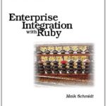 خرید و دانلود نسخه کامل کتاب Enterprise Integration with Ruby