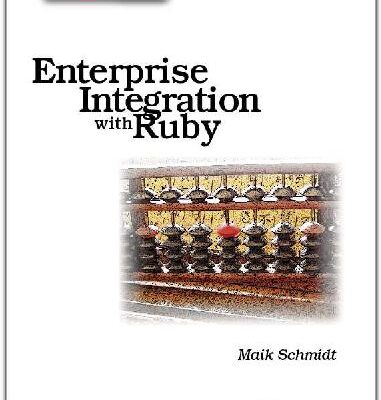 خرید و دانلود نسخه کامل کتاب Enterprise Integration with Ruby