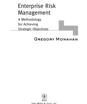 خرید و دانلود نسخه کامل کتاب Enterprise Risk Management: A Methodology for Achieving Strategic Objectives (Wiley and SAS Business Series)